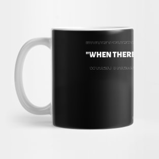 "When there is no wind, row." - Latin Proverb Inspirational Quote Mug